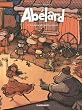 Abelard, tome 1 : La danse des petits papiers