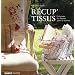 R�cup' Tissus : Cr�ations de charme pour la maison