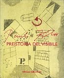 Produkt-Bild: Paul Klee. Preistoria del visibile