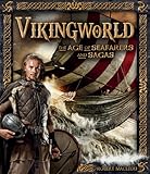 Vikingworld : the age of seafarers and sagas