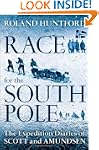 Race for the South Pole: The Expediti...