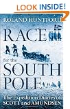 Race for the South Pole: The Expedition Diaries of Scott and Amundsen