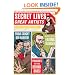 Secret Lives of Great Artists: What Your Teachers Never Told You About Master Painters and Sculptors