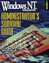 Windows Nt Magazine Administrator's Survival Guide: System Management and Security