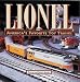 Lionel: America's Favorite Toy Trains by Gerry & Janet Souter