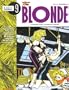 The Blonde Volume 1: Double Cross (Eros Graphic Albums)