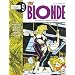 The Blonde Volume 1: Double Cross (Eros Graphic Albums)