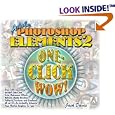 Adobe Photoshop Elements 2 One-Click Wow! (WOW!)