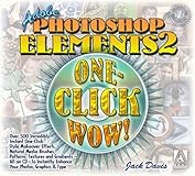 Adobe Photoshop Elements 2 One-Click Wow!