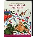 Das leuchtende Mittelalter