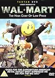 Wal*Mart - The High Cost Of Low Price