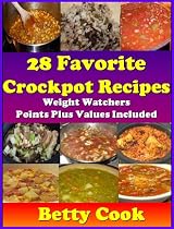 Click to Download Free Kindle Book -> 28 Favorite Crockpot Recipes-- Weight Watchers Points Plus Value Included. (The Crockpot Cookbook Best Seller)