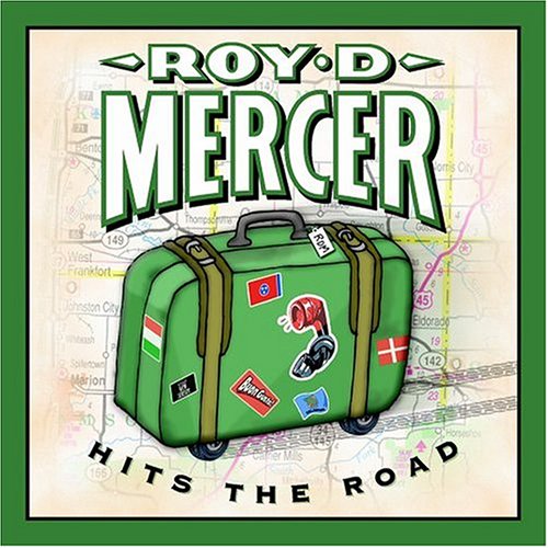 Roy D. Mercer - Hits the Road - Zortam Music