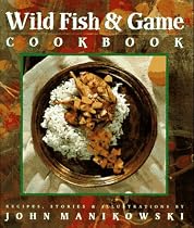 Wild Fish & Game Cookbook