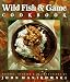Book Wild Fish & Game Cookbook