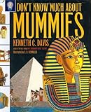 Don't Know Much About Mummies