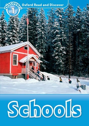 Schools (Oxford Read and Discover: Level 1) Schools (Oxford Read and Discover: Level 1)
