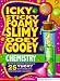 Icky Sticky Foamy Slimy Ooey Gooey Chemistry Book