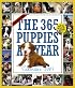 The 365 Puppies-A-Year Calendar 2007
