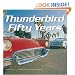 Thunderbird Fifty Years