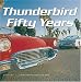 Thunderbird Fifty Years