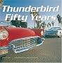 Thunderbird Fifty Years