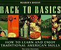 Back to Basics: How to Learn and Enjoy Traditional American Skills (Second Edition)