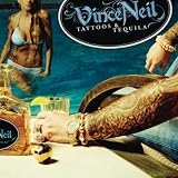 Vince Neil Tattoos & Tequila