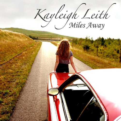 Kayleigh Leith - Miles Away - Zortam Music