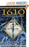 1610: A Sundial In A Grave (Gollancz S.F.)
