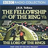 Review BBC Audiobooks Ltd  / Lord of the Rings: Fellowship of the Ring v.1: Fellowship of the Ring Vol 1 (BBC Radio Collection)