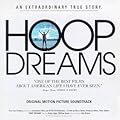 Hoop Dreams - An Extraordinary True Story: Original Motion Picture Soundtrack
