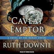 Caveat Emptor: A Novel of the Roman Empire | [Ruth Downie]