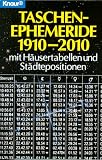 Taschenephemeride 1910-2010. Mit H�usertabellen und St�dtepositionen - Bernd R�ttger