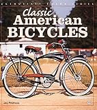 Classic American Bicycles (Enthusiast Color)
