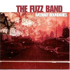 Without Boundaries by  Fuzz Band 