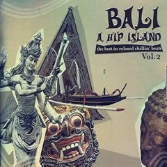 Bali-a Hip Island Vol.2