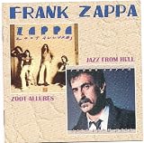 Zoot Allures/Jazz from Hell