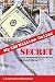 My Hundred Million Dollar Secret