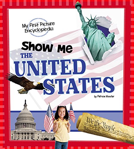 Show Me the United States (My First Picture Encyclopedias)