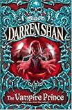 The Vampire Prince (The Saga of Darren Shan)