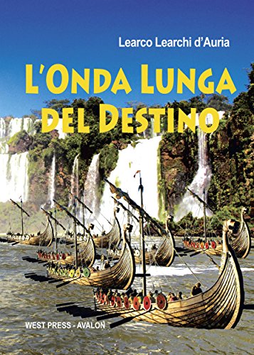 L'onda lunga del destino (Avventure di Atalon) (Italian Edition)