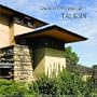 Frank Lloyd Wright's Taliesin