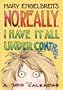 Mary Engelbreit's No, Really I Have It All Under Control: 2010 Monthly Planner Calendar