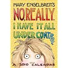 Mary Engelbreit's No, Really I Have It All Under Control: 2010 Monthly Planner Calendar by Mary Engelbreit
