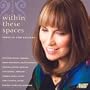 Lori Laitman: Within These Spaces