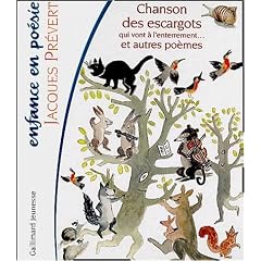 Chanson des escargots qui vont � l'enterrement, suivi de "Les Prodiges de la libert�"
