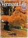 VERMONT LIFE: AUTUMN 2006: Foliage Walks--Old Bennington Tour--Bests & Favorites (CELEBRATING 60 YEARS: 1946-2006)