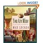 You Are Mine (Max Lucado's Wemmicks)