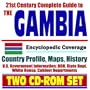 21st Century Complete Guide to Gambia (The Gambia) - Encyclopedic Coverage, Country Profile, History, DOD, State Dept., White House, CIA Factbook (Two CD-ROM Set)